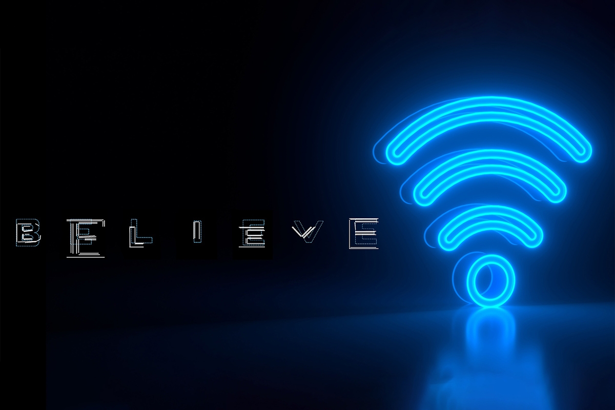 'BELIEVE' as read by wifi next to a glowing blue wifi logo