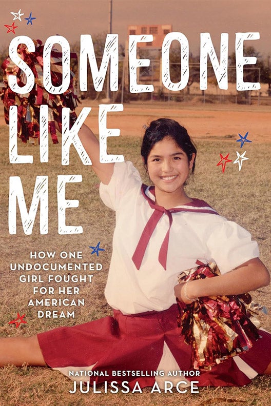 book cover of julissa arce's "someone like me"